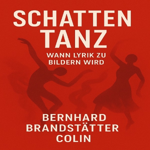 Schattentanz - Bernhard Brandst&auml;tter Colin