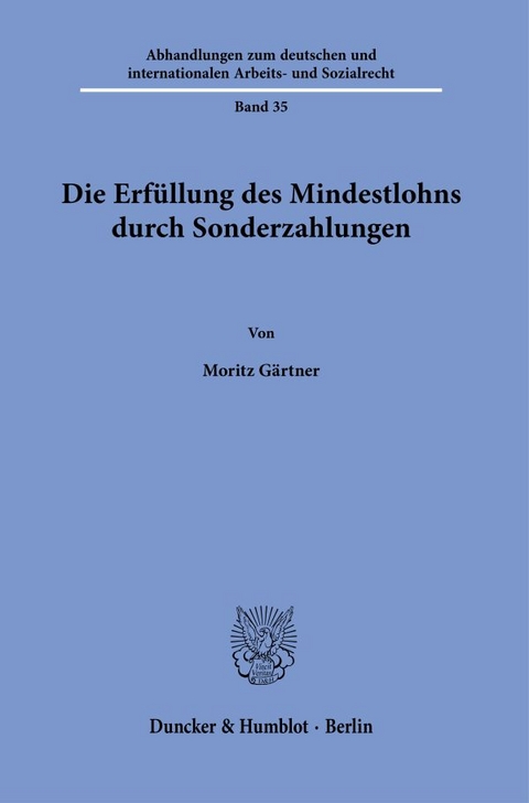 Die Erfüllung des Mindestlohns durch Sonderzahlungen - Moritz Gärtner