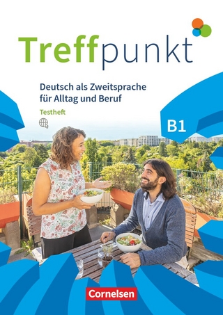 Treffpunkt - Deutsch für die Integration - Allgemeine Ausgabe – Deutsch als Zweitsprache für Alltag und Beruf - B1: Gesamtband