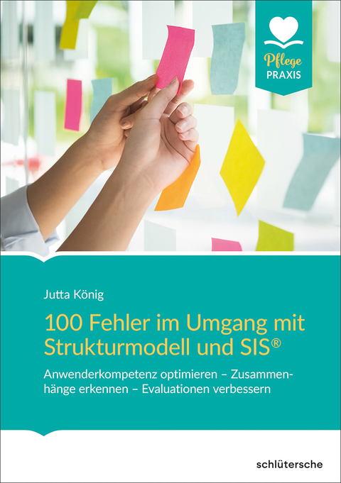 100 Fehler im Umgang mit Strukturmodell und SIS&reg; - Jutta K&ouml;nig