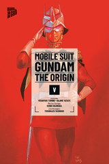MOBILE SUIT GUNDAM THE ORIGIN 05 - Yoshiyuki Tomino, Hajime Yatate