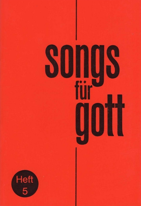 Songs f&uuml;r Gott - 
