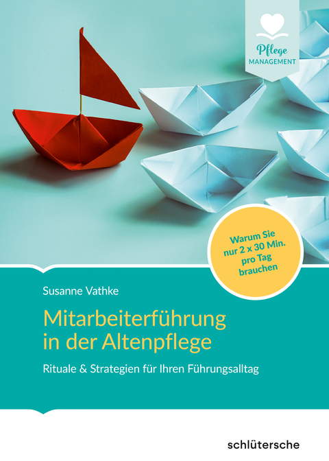 Mitarbeiterf&uuml;hrung in der Altenpflege - Susanne Vathke