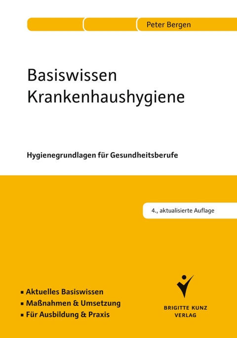 Basiswissen Krankenhaushygiene - Peter Bergen