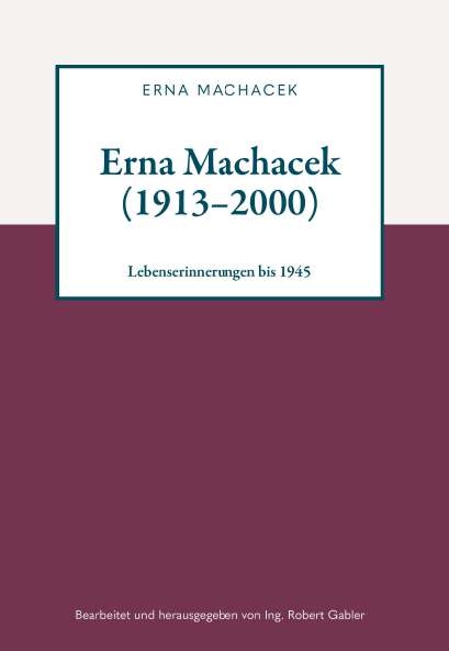 Erna Machacek (1913&ndash;2000) - Erna Machacek