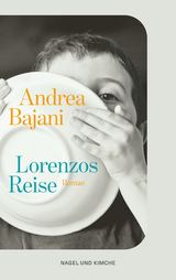 Lorenzos Reise - Andrea Bajani