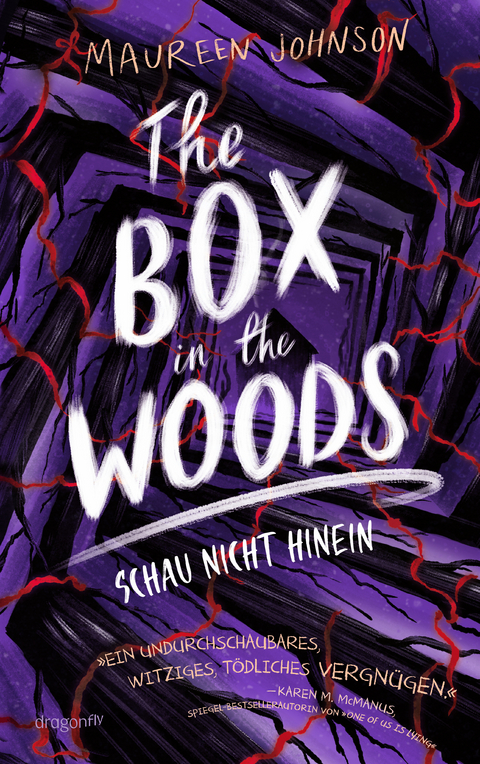 The Box in the Woods. Schau nicht hinein - Maureen Johnson