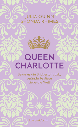 Queen Charlotte – Bevor es die Bridgertons gab, veränderte diese Liebe die Welt