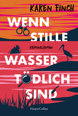 Wenn stille Wasser t&ouml;dlich sind - Karen Finch
