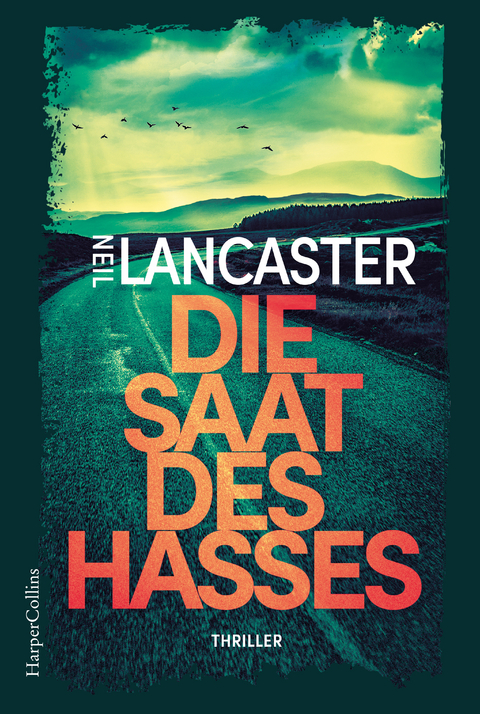Die Saat des Hasses - Neil Lancaster