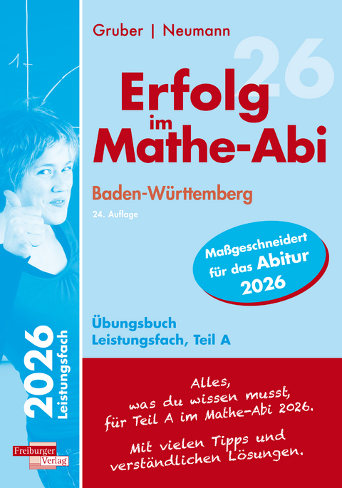 Erfolg im Mathe-Abi 2026 Leistungsfach Teil A Baden-W&uuml;rttemberg - Helmut Gruber, Robert Neumann
