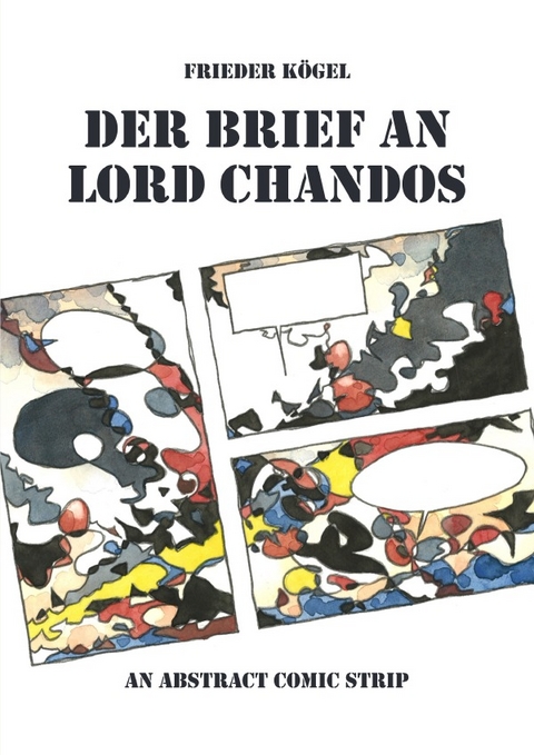 Der Brief an Lord Chandos - Frieder K&ouml;gel