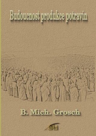 Budoucnost produkce potravin