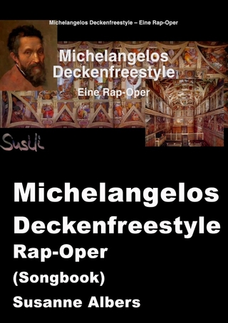 Michelangelos Deckenfreestyle Rap-Oper