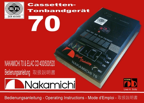 NAKAMICHI 70 & ELAC CD 400/500/520 Bedienungsanleitung - Uwe H. S&uuml;ltz