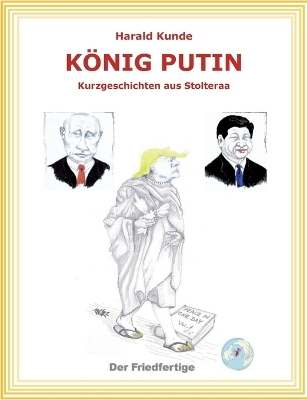K&ouml;nig Putin - Harald Kunde