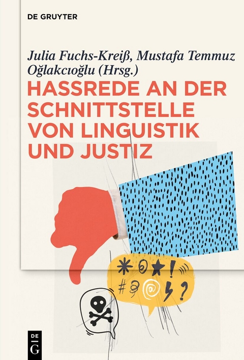Hassrede an der Schnittstelle von Linguistik und Justiz - 