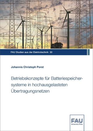 Betriebskonzepte für Batteriespeichersysteme in hochausgelasteten Übertragungsnetzen