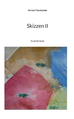 Skizzen II