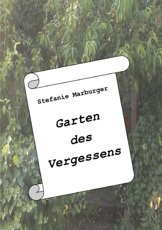 Garten des Vergessens