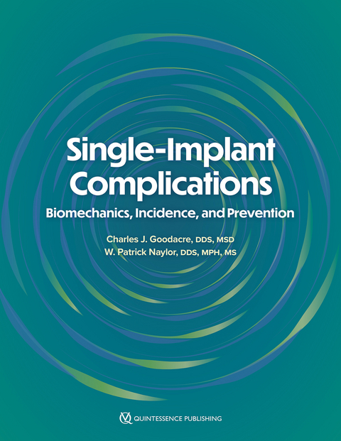Single-Implant Complications - Charles J. Goodacre, W. Patrick Naylor
