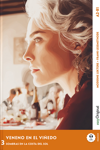Veneno en el viñedo - Spanische Krimi-Lektüre A2-B1 (+ Audio-Online)
