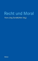 Recht und Moral - Sandkühler, Hans Jörg
