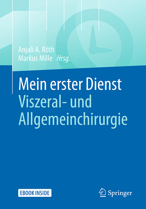 Mein erster Dienst - Viszeral- und Allgemeinchirurgie - 