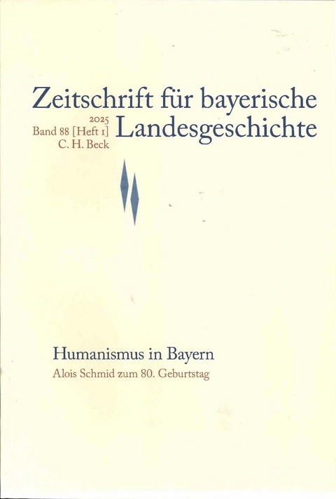 Zeitschrift f&uuml;r bayerische Landesgeschichte Band 88 Heft 1/2025