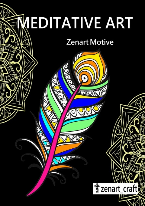 Meditative Art - Zenart Motive - Caro Stolpe