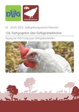 106. Fachgespr&auml;ch &uuml;ber die Gefl&uuml;gelkrankheiten 2024