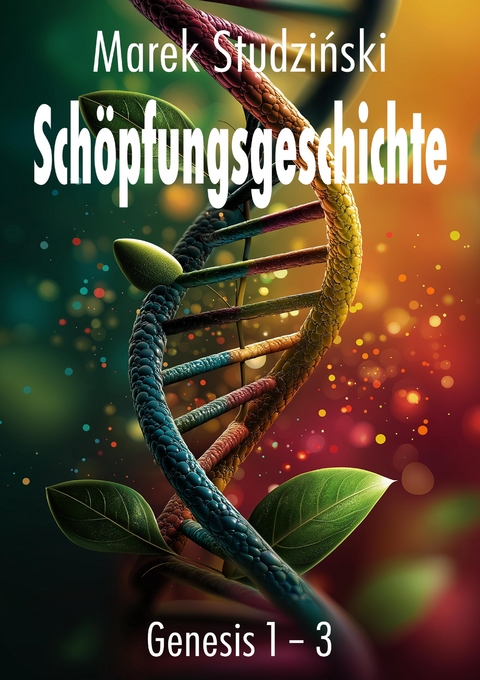 Sch&ouml;pfungsgeschichte - Marek Studzinski