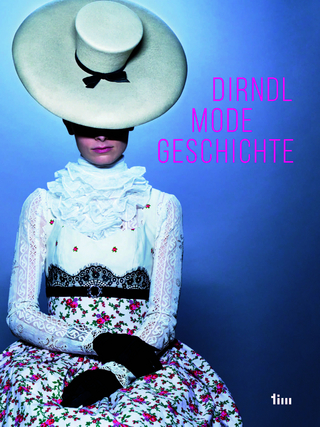 Dirndl Mode Geschichte