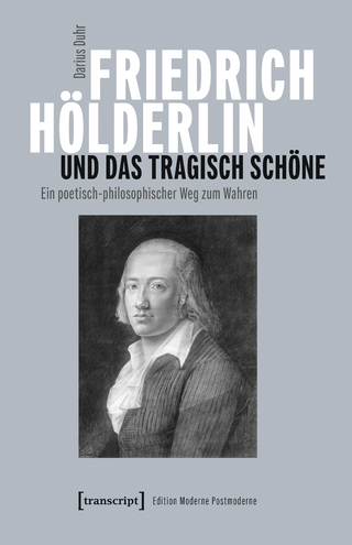 Friedrich Hölderlin und das tragisch Schöne