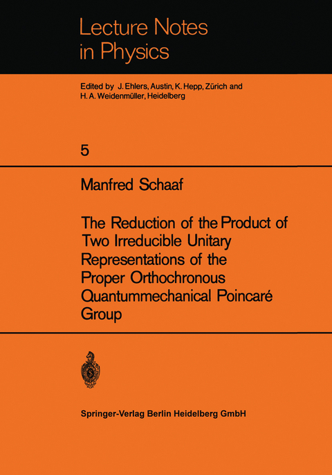 The Reduction of the Product of Two Irreducible Unitary Representations of the Proper Orthochronous Quantummechanical Poincar&eacute; Group - Manfred Schaaf