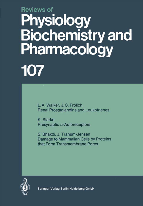 Reviews of Physiology, Biochemistry and Pharmacology - P. F. Baker, H. Grunicke, E. Habermann, R. J. Linden, P. A. Miescher, H. Neurath, S. Numa, D. Pette, B. Sakmann, W. Singer, U. Trendelenburg, K. J. Ullrich