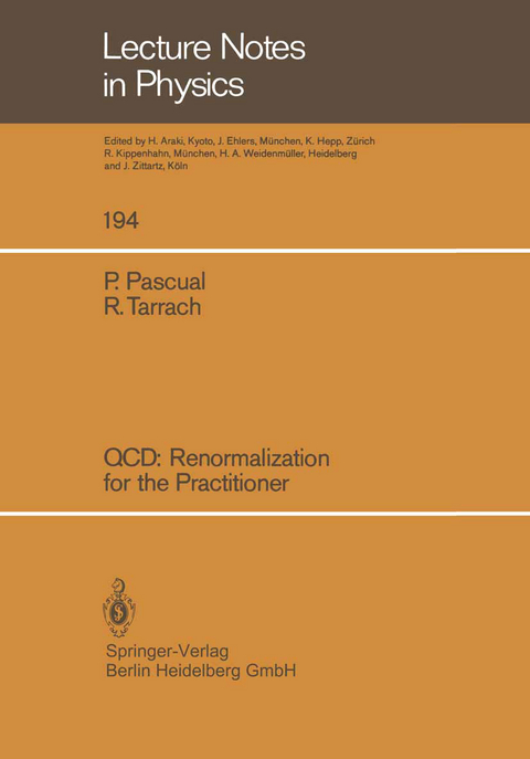 QCD: Renormalization for the Practitioner - P. Pascual, R. Tarrach