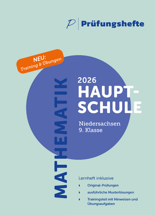 Prüfungsheft & Training - 2026 Mathematik Hauptschule 9. Klasse – Niedersachsen – Original-Prüfungen und Lösungen