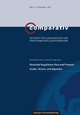 Pesticide Regulation Past and Present: Scales, Actors, and Agendas - 