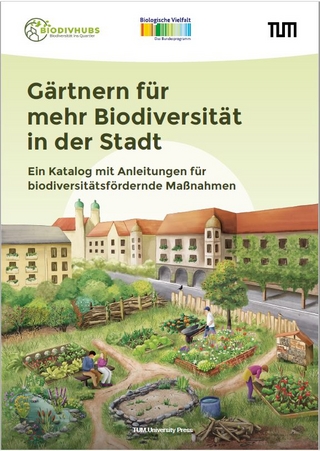 Gärtnern für mehr Biodiversität in der Stadt