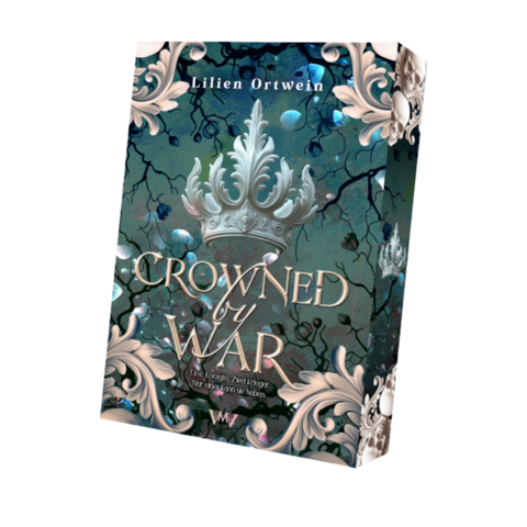 Crowned by War - Lilien Ortwein