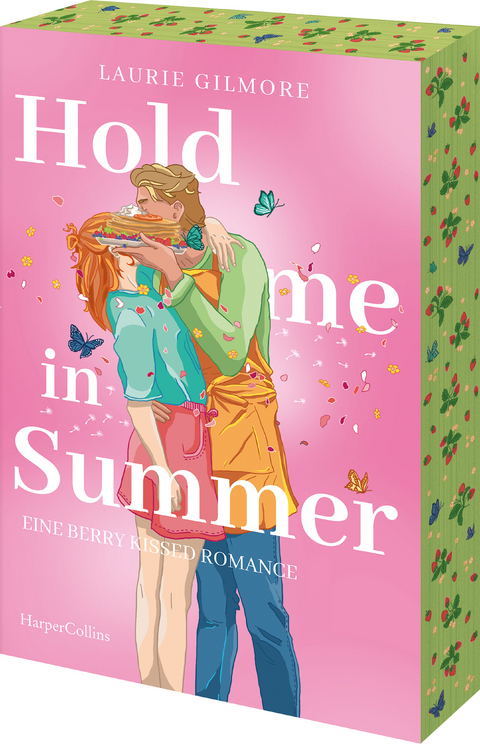 Hold me in Summer. Eine berry kissed Romance - Laurie Gilmore