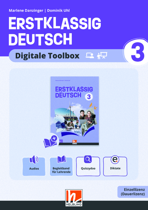 Erstklassig Deutsch 3 (Lehrplan 2023) | Digitale Toolbox EL - Marlene Danzinger, Dominik Uhl