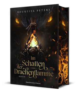 Im Schatten der Drachenflamme
