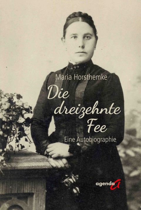 Die dreizehnte Fee - Maria Horsthemke