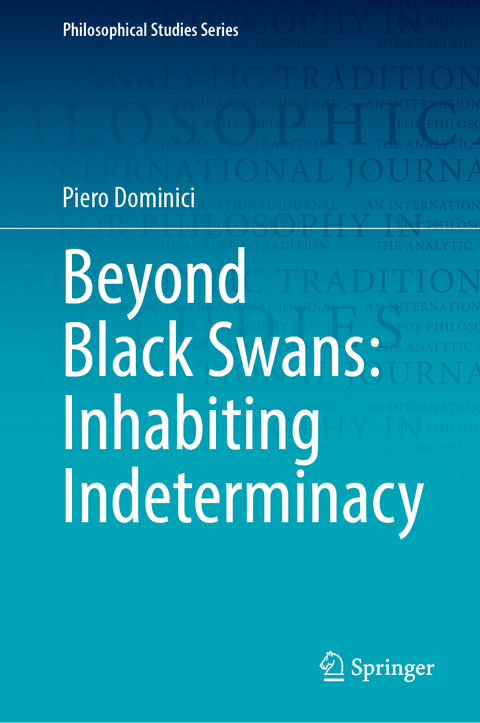 Beyond Black Swans: Inhabiting Indeterminacy - Piero Dominici