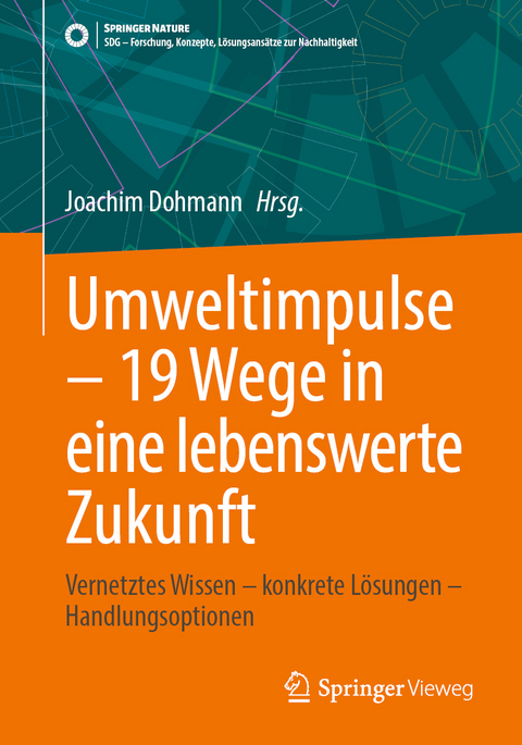 Umweltimpulse – 19 Wege in eine lebenswerte Zukunft - 