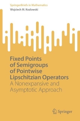 Fixed Points of Semigroups of Pointwise Lipschitzian Operators