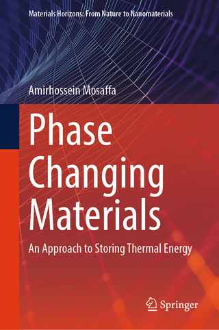 Phase Changing Materials