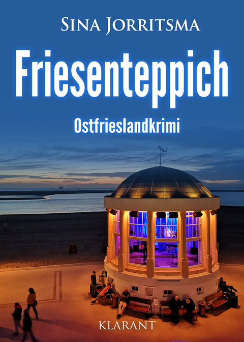 Friesenteppich. Ostfrieslandkrimi - Sina Jorritsma